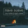 Day Fades 2 Night Crawls album lyrics, reviews, download