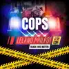 Cops - Single album lyrics, reviews, download