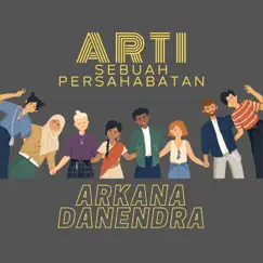 Arti Sebuah Persahabatan Song Lyrics