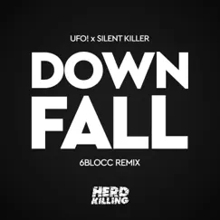 Downfall (6blocc Remix) - Single by The Sect & UFO album reviews, ratings, credits