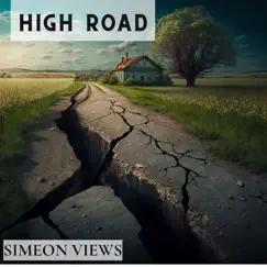 High Road - Single by Simeon Views album reviews, ratings, credits