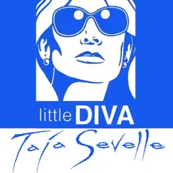 Little Diva (Taj Fav Joe Gauthreaux Radio Dub Mix) - Single by Taja Sevelle album reviews, ratings, credits