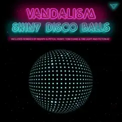Shiny Disco Balls - EP by Vandalism album reviews, ratings, credits