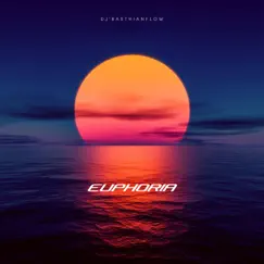 Euphoria - EP by DJ'Basth1anFlow album reviews, ratings, credits
