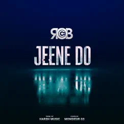 Jeene Do Song Lyrics