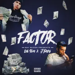 Factor - Single by Lil Seri & J Baby album reviews, ratings, credits