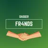 Fr4nds - Single album lyrics, reviews, download