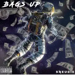 Bags Up - Single by Sneudie album reviews, ratings, credits