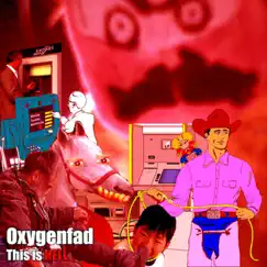 This Is Hell by Oxygenfad album reviews, ratings, credits