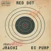 Red Dot (feat. Jrachi) - Single album lyrics, reviews, download