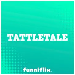 Tattletale Song Lyrics