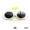 Slut - Single album lyrics, reviews, download