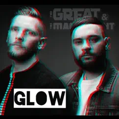 Glow - EP by The Great & The Magnificent album reviews, ratings, credits