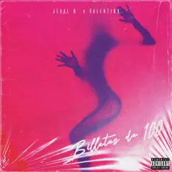 Billetes de 100 - Single by Jeaal O\' & Valentino album reviews, ratings, credits