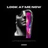 Look At Me Now - Single album lyrics, reviews, download