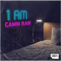 1 Am - Single by Camm Raw album reviews, ratings, credits