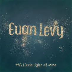 This Little Light of Mine - Single by Euan Levy album reviews, ratings, credits