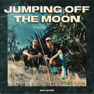 Jumping Off the Moon - Single by Mac Ayres album download