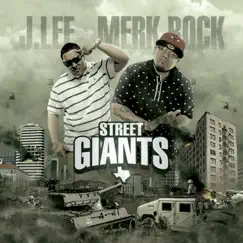 Street Giants by Merk Rock & J.Lee album reviews, ratings, credits