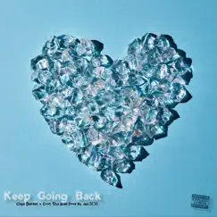 Keep Going Back - Single by Chuk Diesel & Cool Tha Kidd album reviews, ratings, credits