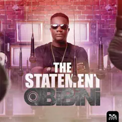 The Statement - Single by Obibini album reviews, ratings, credits