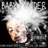 Baby Powder (feat. Bubba Sparxxx, Big Buzz & Los Ghost) - Single album lyrics, reviews, download