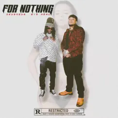 FOR NOTHING (feat. ZeusXeus) - Single by Bigherc album reviews, ratings, credits
