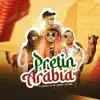 Pretin das Arabias - Single album lyrics, reviews, download