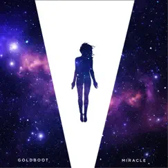 Miracle - Single by GoldBoot album reviews, ratings, credits