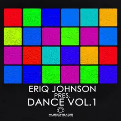Eriq Johnson Presents Dance, Vol. 1 by Various Artists album reviews, ratings, credits