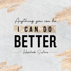 Anything You Can Do I Can Do Better Song Lyrics