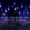 Edison Sits in the Dark. - EP album lyrics, reviews, download