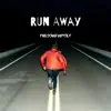 Run Away - Single album lyrics, reviews, download