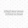 Sabanas blancas - Single album lyrics, reviews, download