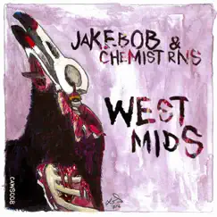 West Mids by Jakebob & Chemist RNS album reviews, ratings, credits