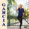 Garcia album lyrics, reviews, download