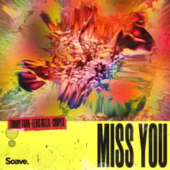 Miss You - Single by Tommy Tran, Levis Della & Coopex album reviews, ratings, credits