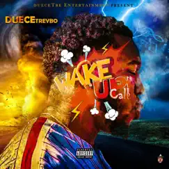 Wake up Call by Duece Treybo album reviews, ratings, credits