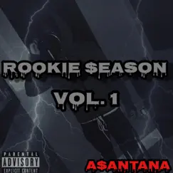Rookie $eason, Vol. 1 by A$antana album reviews, ratings, credits