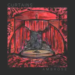 Curtains (feat. Waxamilion) - Single by Ambrose album reviews, ratings, credits