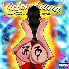 Colombiana - Single by Chucky73 & Fetti031 album reviews, ratings, credits