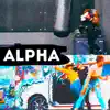 Alpha (feat. BanksBoi) - Single album lyrics, reviews, download