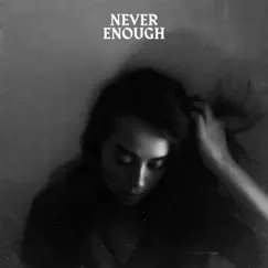 Never Enough (Acoustic) [feat. Ashe] - Single by Craves album reviews, ratings, credits