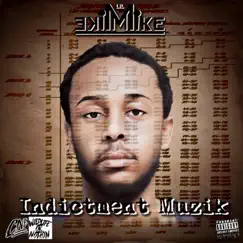 Indictment Muzik by Lil Mike Mike album reviews, ratings, credits