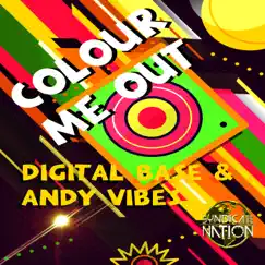 Colour Me Out - Single by Digital Base & Andy Vibes album reviews, ratings, credits