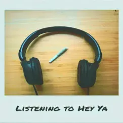 Listening to Hey Ya Song Lyrics