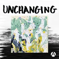 Unchanging - Single by Antioch Music album reviews, ratings, credits