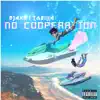 No Cooperation (feat. Tobilla) - Single album lyrics, reviews, download
