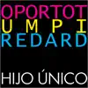 Hijo Único album lyrics, reviews, download