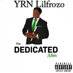 Dedicated - Single by YRN Lilfrozo album reviews, ratings, credits